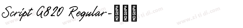 Script G820 Regular字体转换 Script G820 Regular字体转换